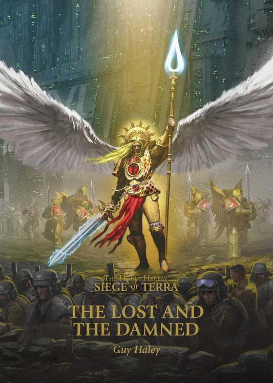 Horus Heresy: Seige of Terra 2 - The Lost And The Damned